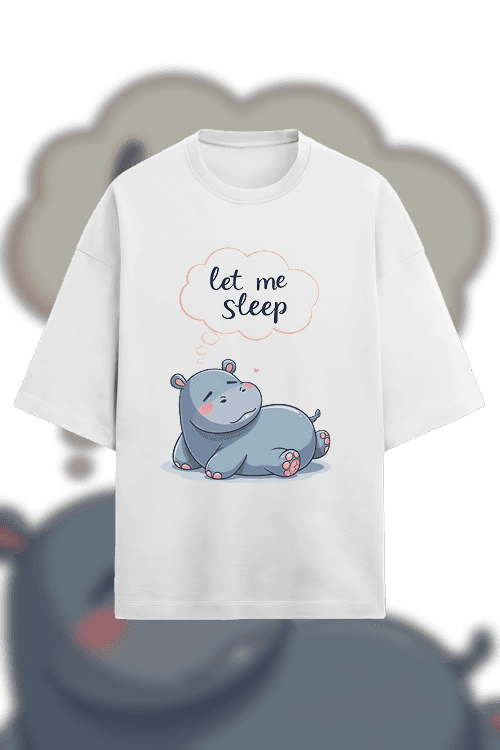 Design - hippo sleeping with text "let me sleep"